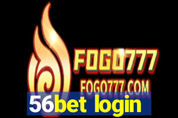 56bet login